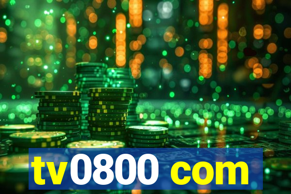 tv0800 com